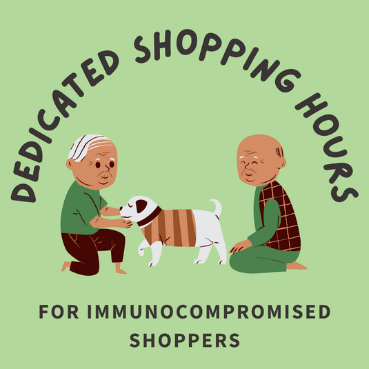 New! Dedicated Hours for Immunocompromised Shoppers